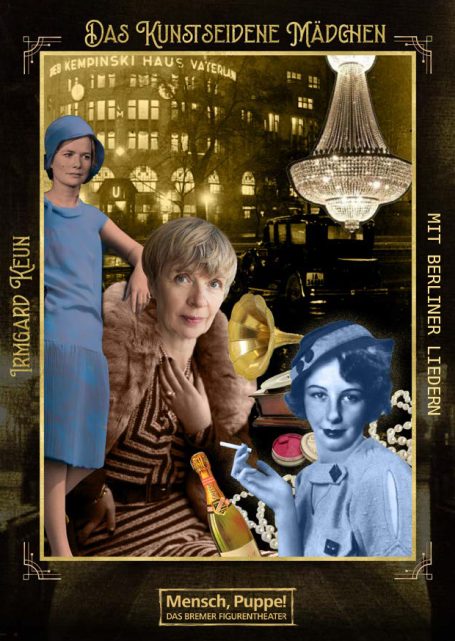 Mensch, Puppe! Das Bremer Figurentheater Mensch, Puppe! Das Bremer Figurentheater Das Kunstseiden Mädchen von Irmgard Keun